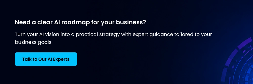 Clear AI Roadmap for Your Business Turn Your AI Vision Into Results