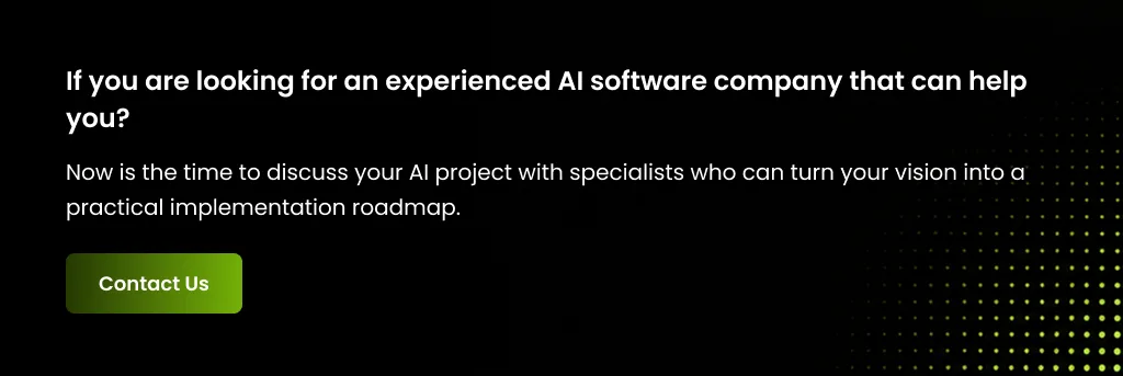 Experienced AI Software Company AI Software Company for Your Project