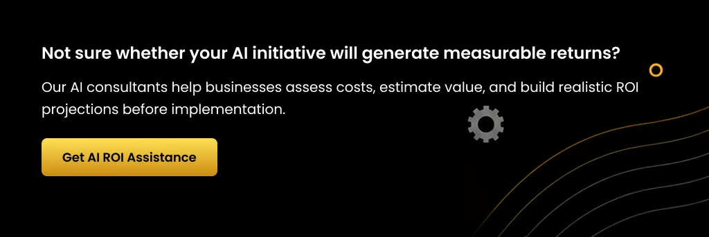 Get AI ROI Assistance AI ROI Assistance for Business