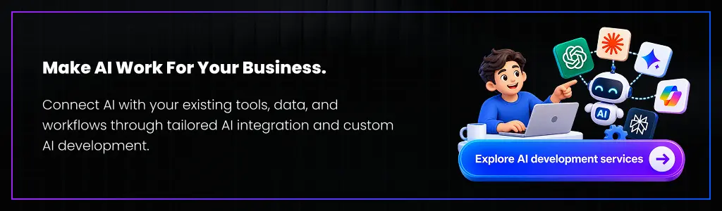 AI Integration for Business Workflows Custom AI Development for Businesses