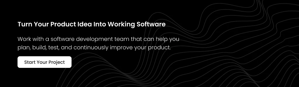 Build Your Product Idea Into Software Software Team for Product Development