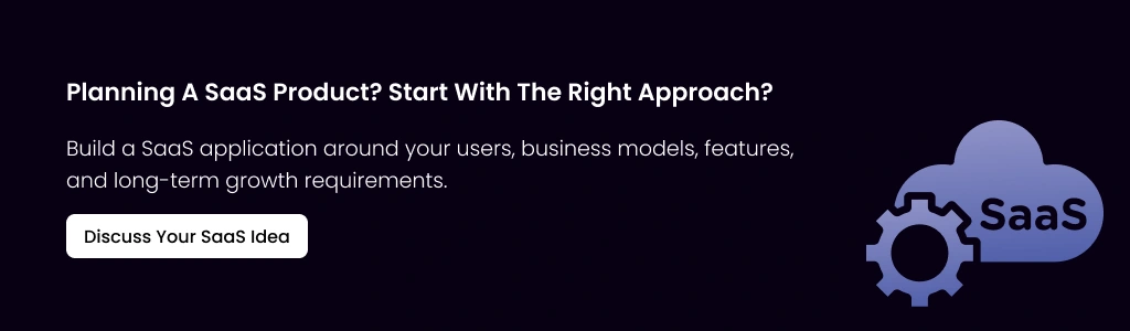 Planning a SaaS Product Approach Build SaaS for Users and Growth