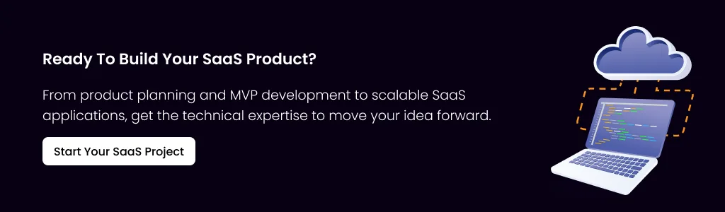 Ready to Build Your SaaS Product SaaS Product Planning and Development
