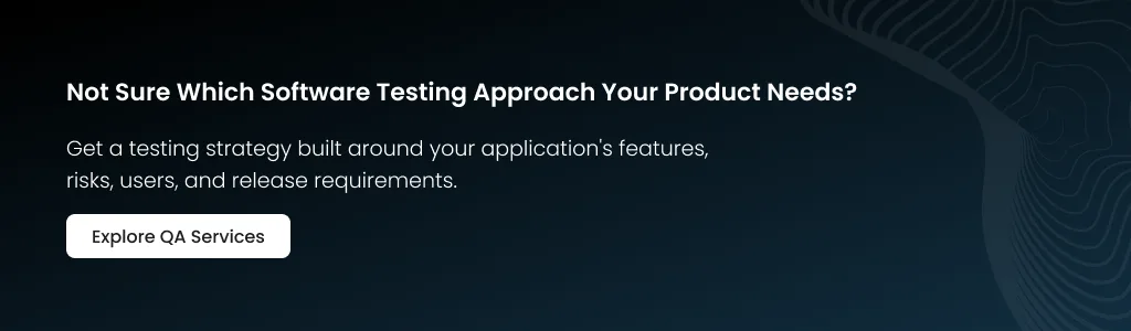 Software Testing Approach for Product Testing Strategy for Product Needs