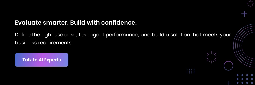 Test AI Agent Performance With Confidence Define the Right Use Case for AI Agents