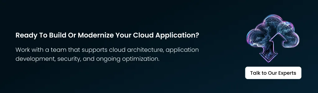 Build and Modernize Cloud Applications Cloud Application Development Experts